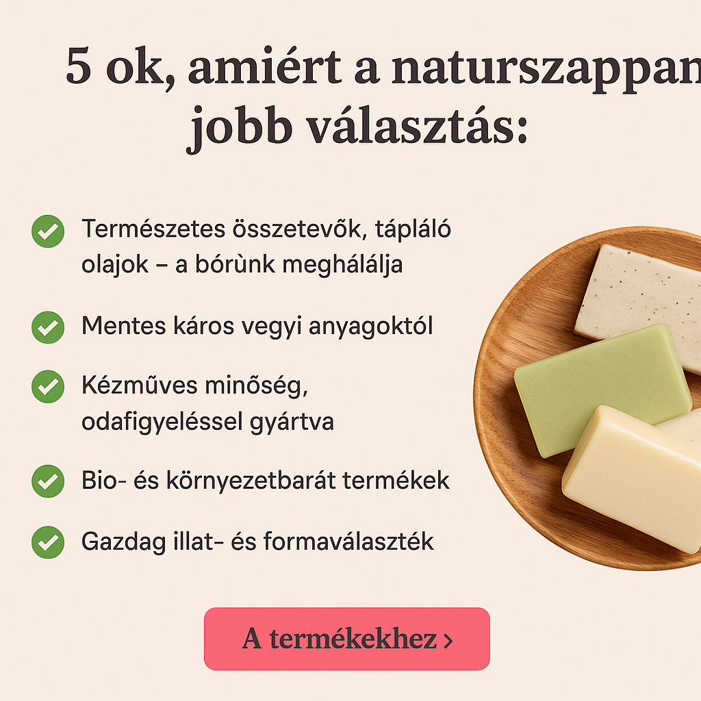 Miért válassz natúrszappant